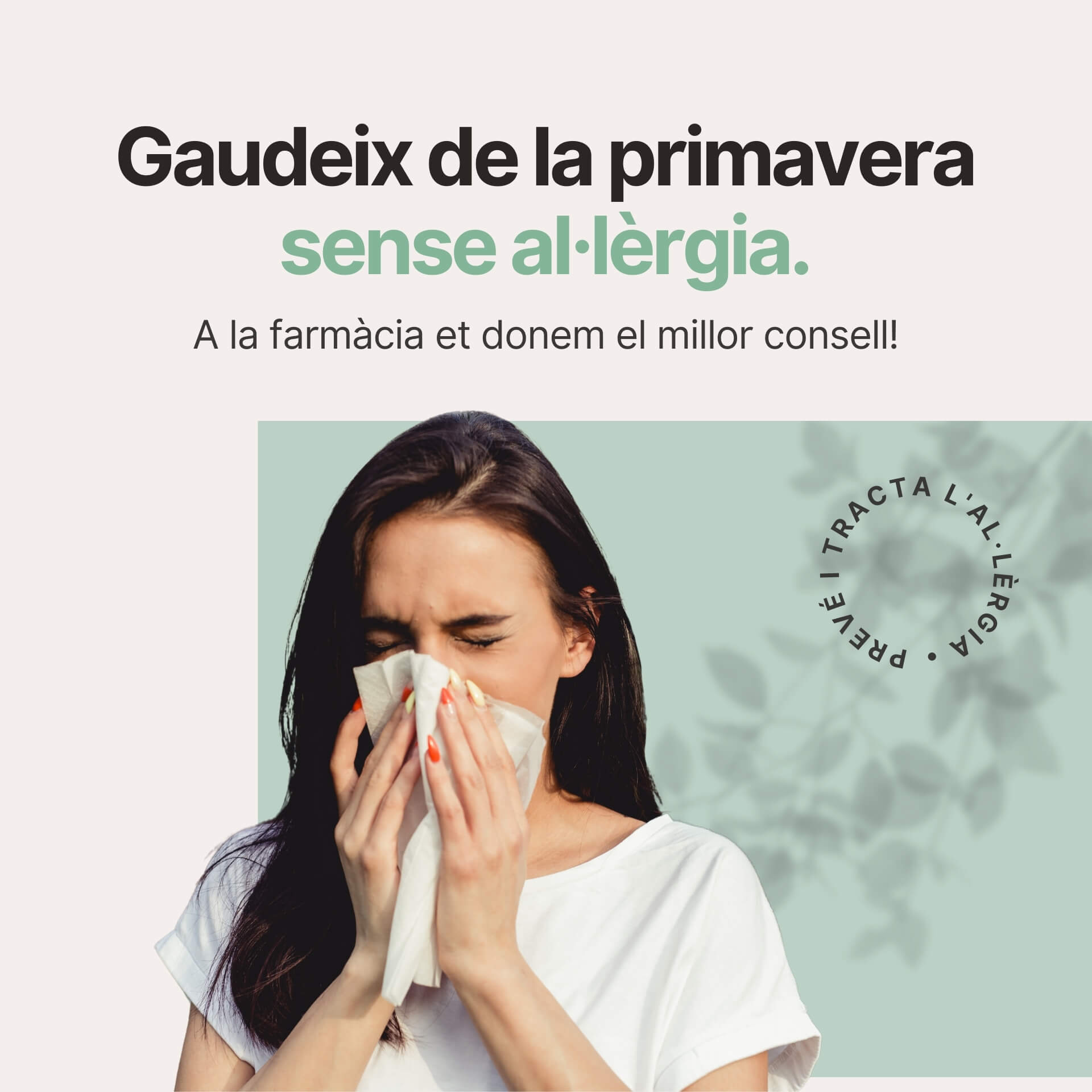 Gaudeix de la primavera sense al·lèrgia. A la farmàcia et donem el millor consell!