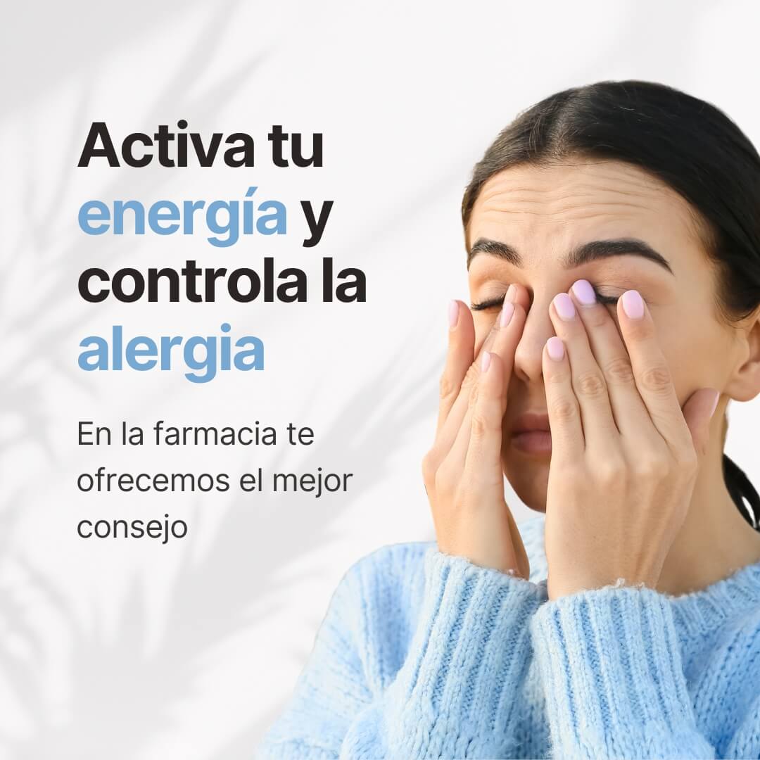 Activa tu energía y controla la alergia Activa tu energía y controla la alergia. En la farmacia te ofrecemos el mejor consejo.